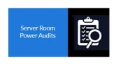 Server Room Power Audits