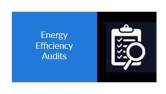 Energy Efficiency Audits